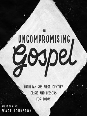 cover image of An Uncompromising Gospel